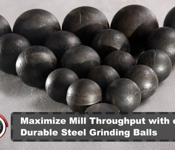 Maximize Mill Throughput with our Durable Steel Grinding Balls